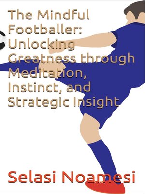 cover image of The Mindful Footballer